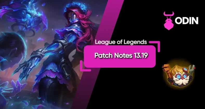Brief Summary of League of Legends Patch Notes 13.19
