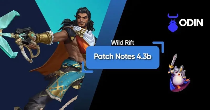 Brief Summary of Wild Rift Patch Notes 4.3B