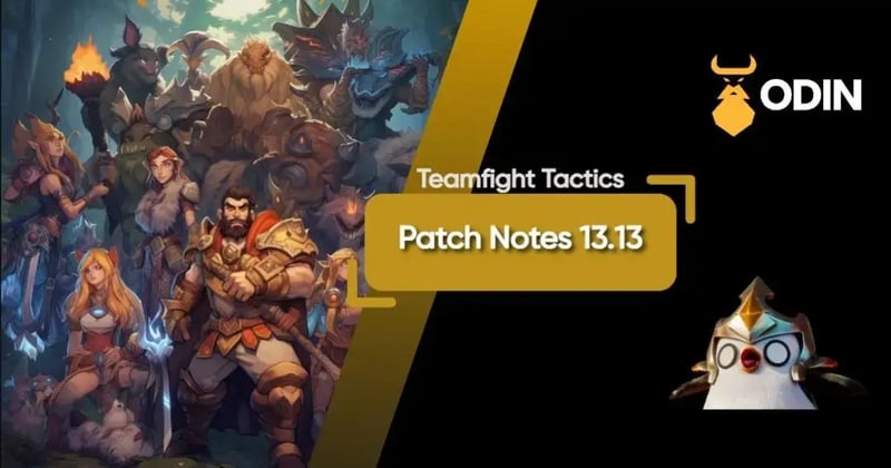 Brief Summary of TFT Patch Notes 13.13