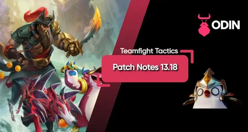 Brief Summary of TFT Patch Notes 13.18