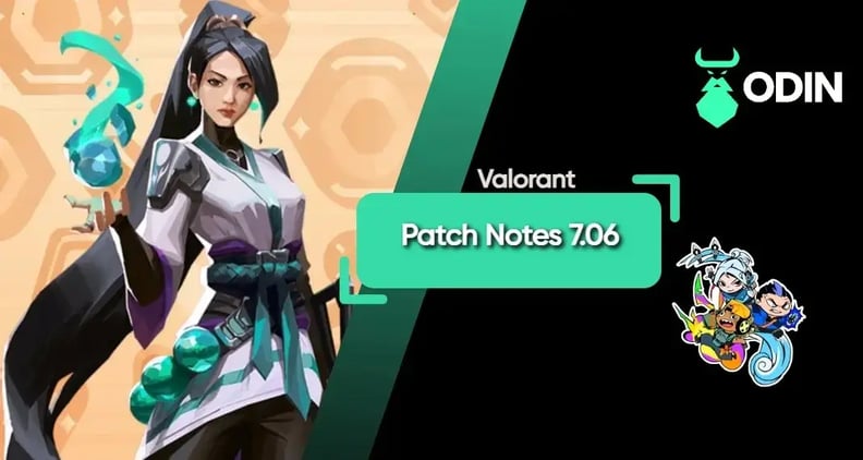 Brief Summary of Valorant Patch Notes 7.06