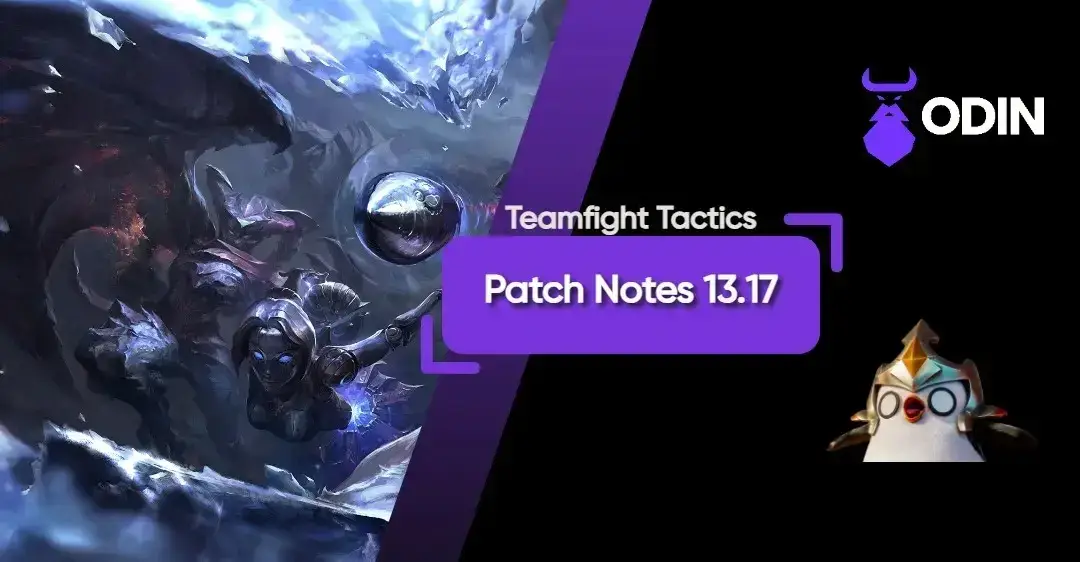 Brief Summary of TFT Patch Notes 13.17
