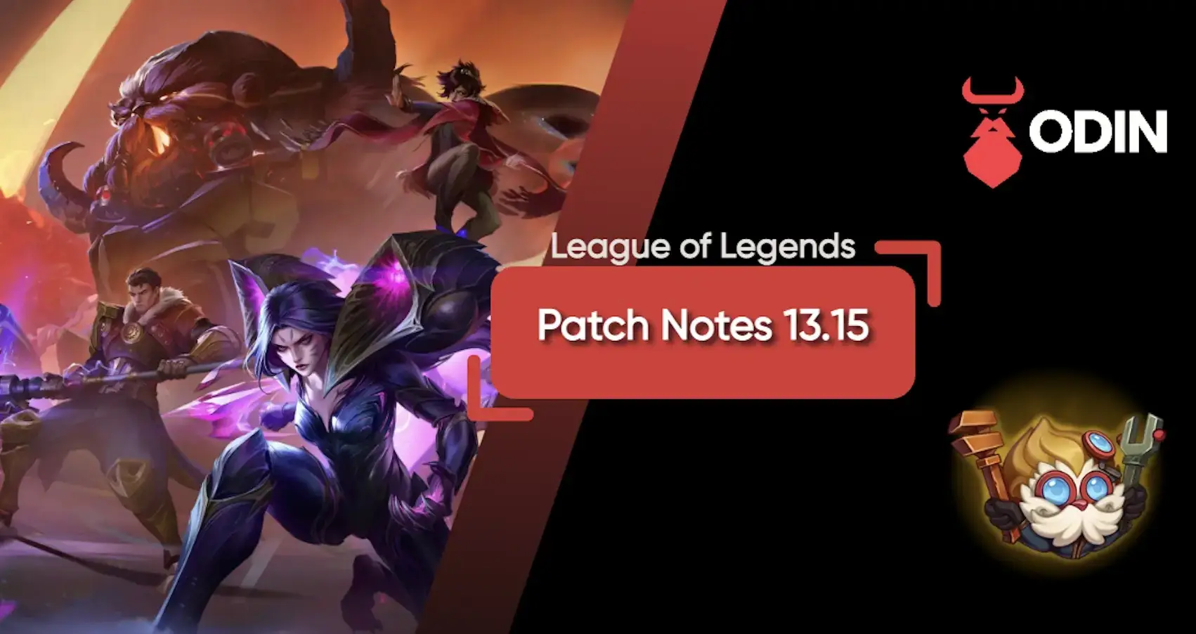 Brief Summary of League of Legends Patch Notes 13.15